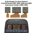 A Set Display for New Holland / Ford PowerStar 40, 60 Gemini, TM / TS, TN / TN-A, Fiat M-Series and Case IH MXM Instrument Cluster