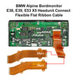 BMW Alpine Bordmonitor E38, E39, E53 X5 Headunit Connect Ribbon Flexible Cable