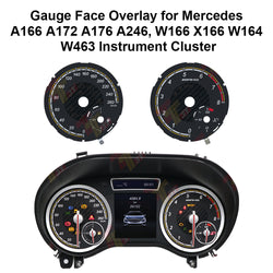 Gauge Face Overlay for Mercedes A166 A172 A176 A246, W166 W164 W463 Instrument