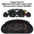 For BMW E46 323Ci 325Ci 328Ci 330Ci 3M Instrument Gauge Face 300KM/H