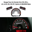 Gauge Face for Honda Civic EX, EX-L, LX, LX-S, DX, DX-VP, Hybrid, SI MUGEN Style