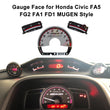Gauge Face for Honda Civic FA5 FG2 FA1 FD1 MUGEN Style