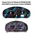 Gauge Face for Mazda 6 ZOOM-ZOOM HKS+MPS Instrument Cluster 240KM/H