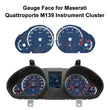 Gauge Face for Maserati Quattroporte M139 Instrument Cluster