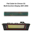 Flat Cable for Citroen C5/Xsara, Peugeot 206/307 Clock Radio Info Digital Centre