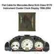 Flat Cable for Mercedes C/E/SLK-Class W202 W210 R170 Instrument Clock Display