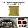 Flat Cable for Opel Astra/Agila/Combo/Corsa, Holden, Vauxhall, Suzuki Infocenter