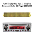 Flat Cable for Alfa Romeo 156 (932), Fiat Punto 188 Blaupunkt Radio CD Player