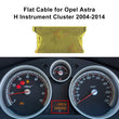 Flat Cable for Opel Astra Zafira, Vauxhall, Chevrolet, Holden, Saturn Instrument