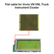 Flat cable for Vovlo VN VNL Truck Instrument Cluster
