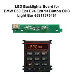 LED Backlights Board for BMW E30 E23 E24 E28 13 Button OBC Light Bar 65811375461