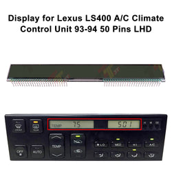 Display for Lexus LS400 A/C Climate Control Unit 93-94 50 Pins LHD