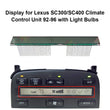 Display for Lexus SC300 SC400 ACC Climate Control Unit 92-96 40 Pins