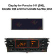 Display for Porsche 911 (996), Boxster 986 and Ruf Climate Control Unit