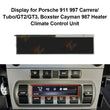 Display for Porsche 911 997 Carrera, Boxster Cayman 987 Climate Control Unit