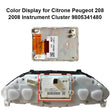 Color Display for Citrone DS5 and Peugeot 208 2008 Instrument Cluster 9805341480