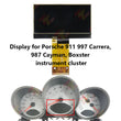 Display for Porsche 911 997 Carrera, 987 Cayman, Boxster Speedometer
