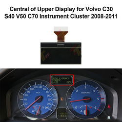 Central of Upper Display for Volvo C30 S40 V50 C70 Instrument Cluster
