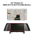 6.5'' Display for BMW X3 F25, X4 F26, X5 F15, X6 F16 CID65 Monitor