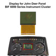 Display for John Deere Panel BIF 6000 Series Instrument Cluster 6320 6430 7320