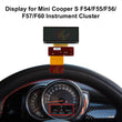 Display for Mini Cooper S F54/F55/F56/F57/F60 Instrument Cluster