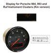 Display for Porsche 964, 993 and Ruf Instrument Clusters (Km version)