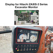 Display for Carter E320 323 336D Hitachi ZX-3 Excavator Monitor