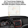 8.4" Touch Screen Digitizer for Dodge Journey Uconnect 3 RB5 RE2 Radio Navi Unit
