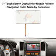 7" Touch Screen Digitizer for Nissan Frontier Navigation Radio Made by Panasonic