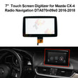 7" Touch Screen Digitizer for DTA070n09s0 Mazda CX-4 Radio Navigation 2016-2018