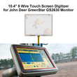 10.4" 8 Wire Touch Screen Digitizer for John Deer GreenStar GS2630 Monitor