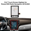 10.4" Touch Screen Digitizer for Roewe RX5 eRX5 Radio Navigation
